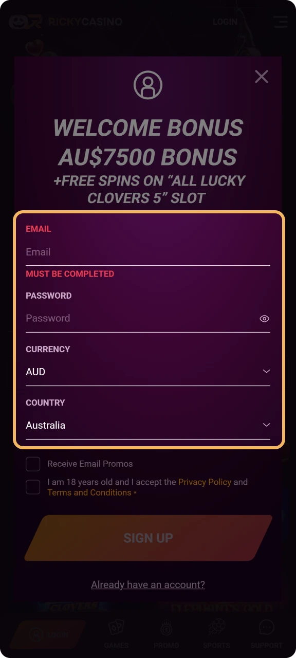 Add your email address, password, and currency at Ricky Casino.
